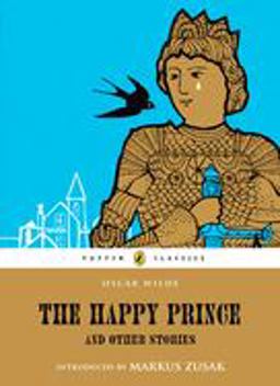 Happy Prince and Other Stories  9780141327792 Front Cover