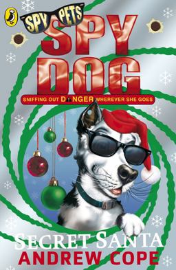 Spy Dog: Secret Santa 6th 9780141329970 Front Cover