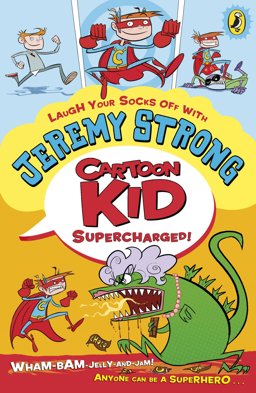 Cartoon Kid - Supercharged! 2nd 9780141334752 Front Cover