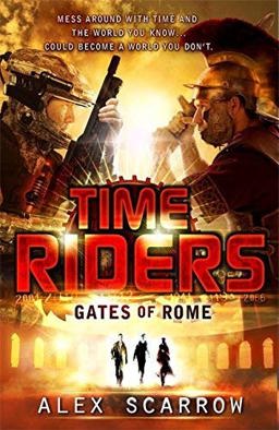 TimeRiders: Gates of Rome (Book 5)  9780141336497 Front Cover