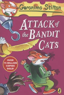 Geronimo Stilton: Attack of the Bandit Cats (#8)
