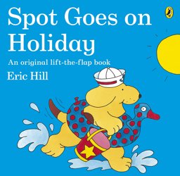 Spot Goes on Holiday  9780141343778 Front Cover