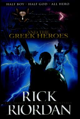 Percy Jackson and the Greek Heroes Percy Jackson and the Greek Heroes
