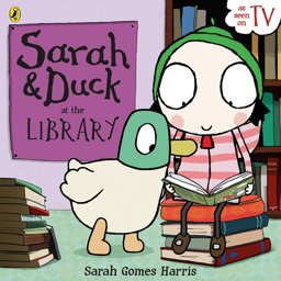 Sarah and Duck at the Library  9780141358154 Front Cover