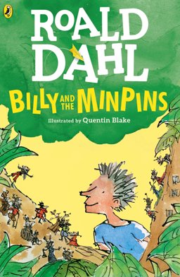 Billy and the Minpins (illustrated by Quentin Blake) 2018 9780141377520 Front Cover