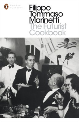 Futurist Cookbook  9780141391649 Front Cover