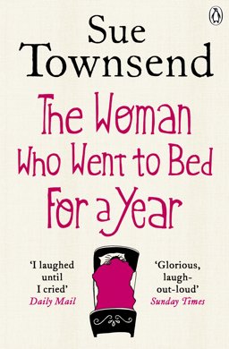 Woman Who Went to Bed for a Year  9780141399645 Front Cover