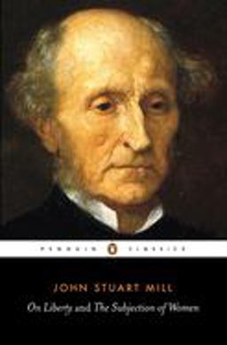 On Liberty and the Subjection of Women  9780141441474 Front Cover