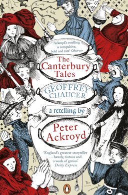 Canterbury Tales A Retelling by Peter Ackroyd  9780141442297 Front Cover