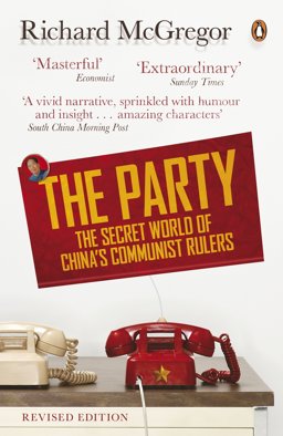 Party The Secret World of China's Communist Rulers 2nd 9780141975559 Front Cover
