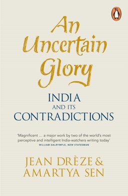 Uncertain Glory India and Its Contradictions  9780141975825 Front Cover