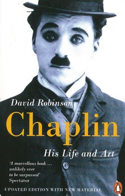 Chaplin His Life and Art 2nd 9780141977508 Front Cover