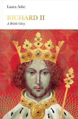 Richard II A Brittle Glory (Penguin Monarchs)  9780141979892 Front Cover