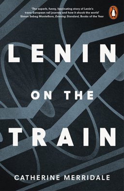Lenin on the Train  9780141979946 Front Cover