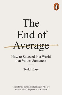 End of Average How to Succeed in a World That Values Sameness  9780141980034 Front Cover
