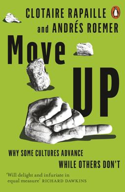 Move Up Why Some Cultures Advance While Others Don't  9780141980409 Front Cover