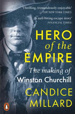 Hero of the Empire The Making of Winston Churchill  9780141984193 Front Cover