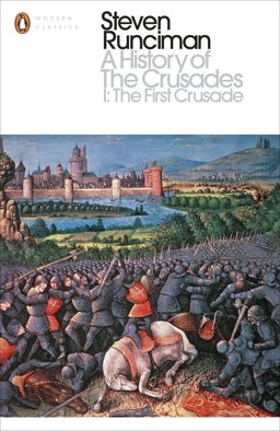 History of the Crusades I The First Crusade and the Foundation of the Kingdom of Jersalem  9780141985503 Front Cover
