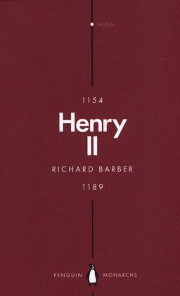 Henry II (Penguin Monarchs) A Prince among Princes  9780141988658 Front Cover