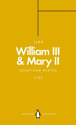 William III and Mary II (Penguin Monarchs) Partners in Revolution  9780141988702 Front Cover