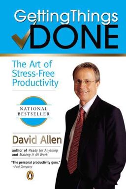 Getting Things Done The Art of Stress-Free Productivity  9780142000281 Front Cover
