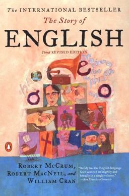 Story of English Third Revised Edition 3rd 9780142002315 Front Cover