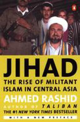 Jihad The Rise of Militant Islam in Central Asia  9780142002605 Front Cover
