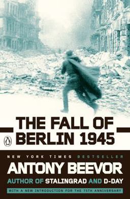 Fall of Berlin 1945  9780142002803 Front Cover