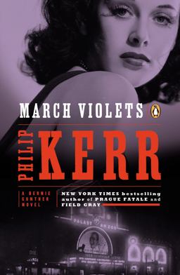 March Violets A Bernie Gunther Novel  9780142004142 Front Cover