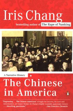 Chinese in America A Narrative History  9780142004173 Front Cover