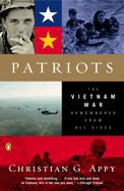 Patriots The Vietnam War Remembered from All Sides  9780142004494 Front Cover