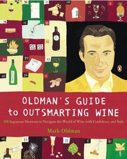 Oldman's Guide to Outsmarting Wine