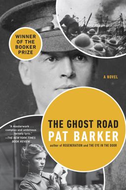 Ghost Road Booker Prize Winner (a Novel)  9780142180600 Front Cover
