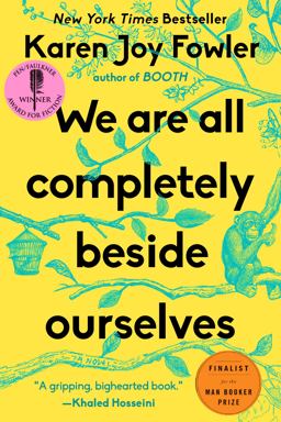 We Are All Completely Beside Ourselves A Novel  9780142180822 Front Cover