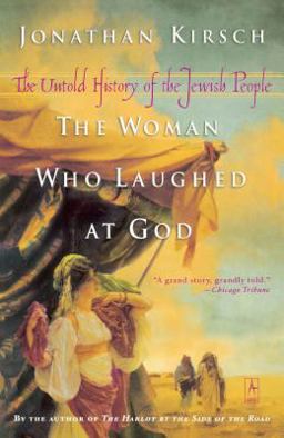 Woman Who Laughed at God The Untold History of the Jewish People  9780142196113 Front Cover