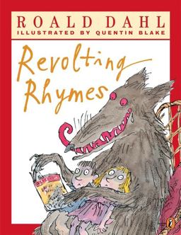 Roald Dahl's Revolting Rhymes