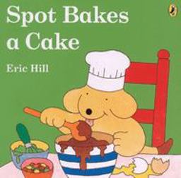 Spot Bakes a Cake