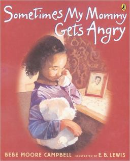 Sometimes My Mommy Gets Angry  9780142403594 Front Cover