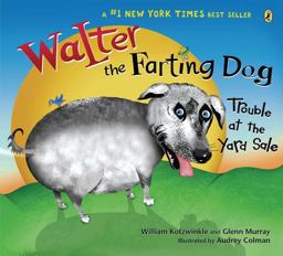 Walter the Farting Dog: Trouble at the Yard Sale  9780142406267 Front Cover