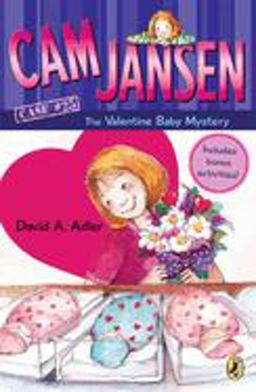 Cam Jansen: Cam Jansen and the Valentine Baby Mystery #25 25th 9780142406946 Front Cover