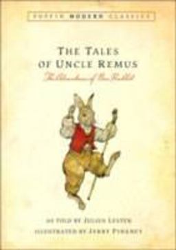 Tales of Uncle Remus (Puffin Modern Classics) The Adventures of Brer Rabbit  9780142407202 Front Cover