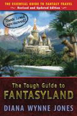 Tough Guide to Fantasyland The Essential Guide to Fantasy Travel  9780142407226 Front Cover