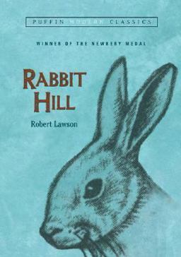 Rabbit Hill (Puffin Modern Classics) Rabbit Hill (Puffin Modern Classics)