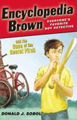 Encyclopedia Brown and the Case of the Secret Pitch  9780142408896 Front Cover