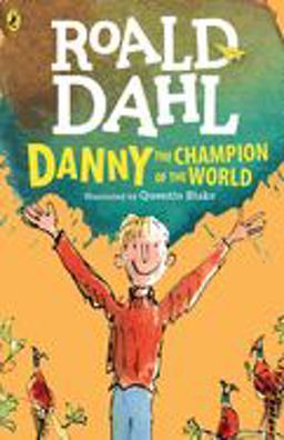 Danny the Champion of the World  9780142410332 Front Cover