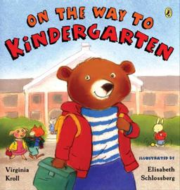 On the Way to Kindergarten  9780142411445 Front Cover