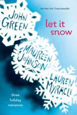 Let It Snow Three Holiday Romances  9780142412145 Front Cover