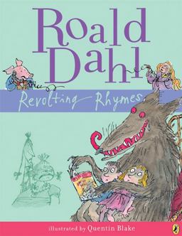 Revolting Rhymes  9780142414828 Front Cover