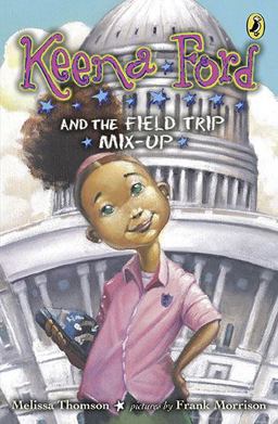 Keena Ford and the Field Trip Mix-Up  9780142415726 Front Cover