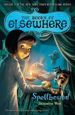 Spellbound The Books of Elsewhere: Volume 2  9780142421024 Front Cover